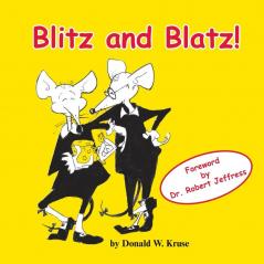 Blitz and Blatz!