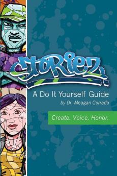 Storiez A Do It Yourself Guide