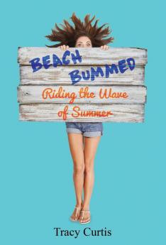 Beach Bummed: Riding the Wave of Summer: 2 (Humor Me)