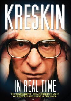 In Real Time: The Amazing Kreskin breaks his silence about your future and the future of our world. (First)