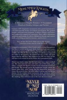 Never If Not Now: A Midsummer Knights Romance