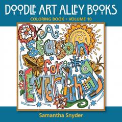 A Season for Everything: Coloring Book: 10 (Doodle Art Alley Books)