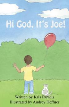 Hi God! It's Joe!