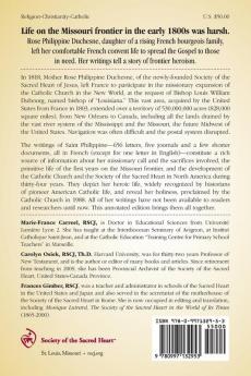 Philippine Duchesne Pioneer on the American Frontier (1769-1852) Volume 2: Complete Works