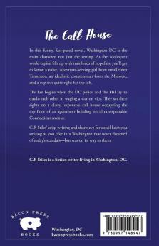 The Call House: A Washington Novel