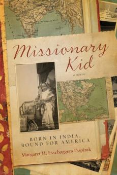 Missionary Kid: Born in India Bound for America