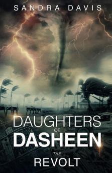 Daughters of Dasheen: The Revolt: 2