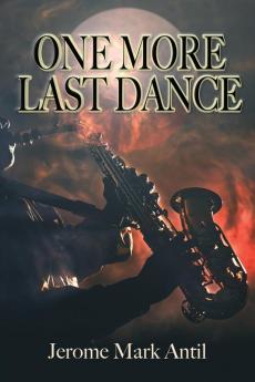 One More Last Dance: The Adventitious Story of Peckerwood Finch: 1 (Hoodoo of Peckerwood Finch)