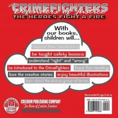 The CrimeFighters: The Heroes Fight a Fire