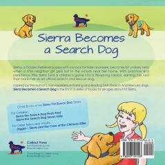 Sierra Becomes a Search Dog (Seirra the Search Dog)