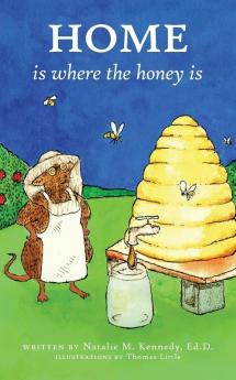 Home Is Where the Honey Is