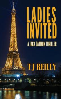 Ladies Invited: A Jack Oatmon Thriller: 1