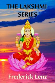 The Lakshmi Series