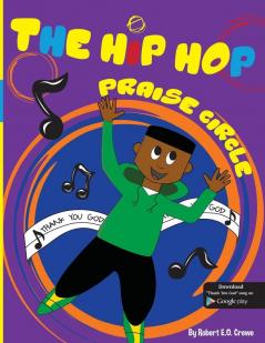 The Hip Hop Praise Circle
