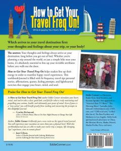 How to Get Your Travel Freq On!: While Engaging Your Heart Mind and Soul