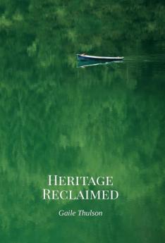 Heritage Reclaimed: 2 (Caroline's Heritage)