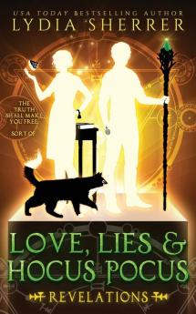 Love Lies and Hocus Pocus Revelations: 2 (Lily Singer Adventures)