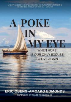 A Poke in My Eye