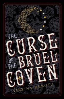 The Curse of the Bruel Coven: 1 (Bruel Witch)