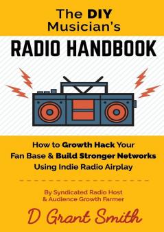 The DIY Musician's Radio Handbook