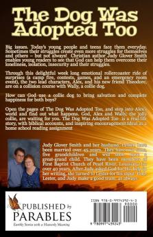 The Dog Was Adopted Too