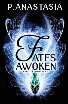 Fates Awoken (Fates Aflame Book 2)