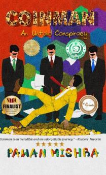 Coinman: An Untold Conspiracy