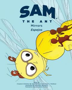 Sam the Ant - Mirrors: Espejos: Mirros: Espejos: 4