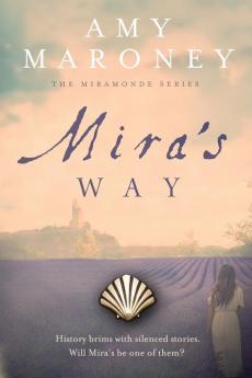 Mira's Way: 2 (Miramonde)