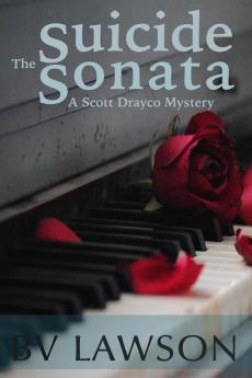 The Suicide Sonata: A Scott Drayco Mystery: 5