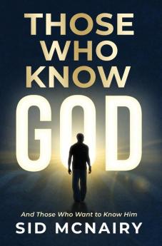 Those Who Know God