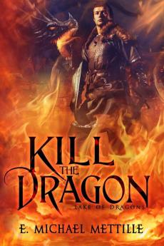 Kill the Dragon: 1 (Lake of Dragons)