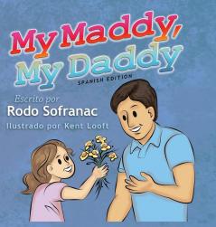 My Maddy My Daddy - Spanish Edition: 1