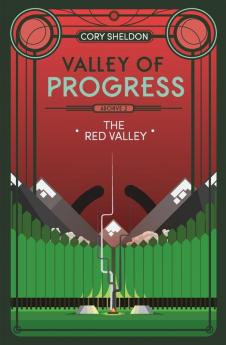 The Red Valley: Valley of Progress Archive 2