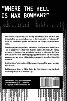 White Rain: 4 (Misadventures of Max Bowman)