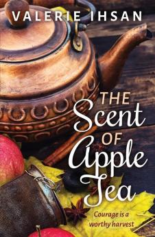 The Scent of Apple Tea