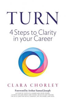 Turn: 4 Steps to Clarity in your Career