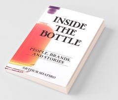 Inside The Bottle