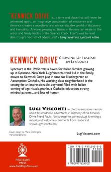 Kenwick Drive: Growing up Italian in Lyncourt: 1 (Lyncourt Stories)