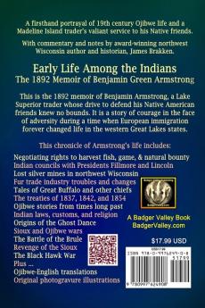 The Annotated Early Life Among the Indians: Reminiscences from the Life of Benj. G. Armstrong 1892