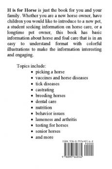 H is for Horse: An Easy Guide to Veterinary Care for Horses