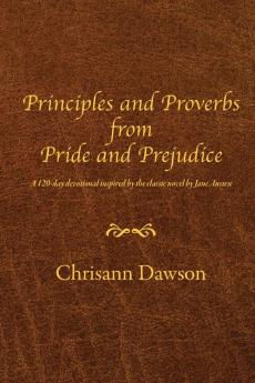 Principles and Proverbs from Pride and Prejudice