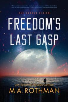 Freedom's Last Gasp: 2 (Exodus)