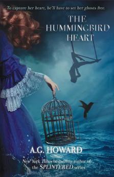 The Hummingbird Heart: 2 (Haunted Hearts Legacy)