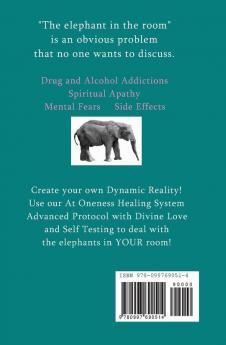 Dynamic Realities and Divine Love Healing: Removing Elephants from the Room