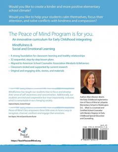 Peace of Mind Core Curriculum for Early Childhood: Effectively Integrating Mindfulness and Social Emotional Learning for a Kinder and More Positive School Climate