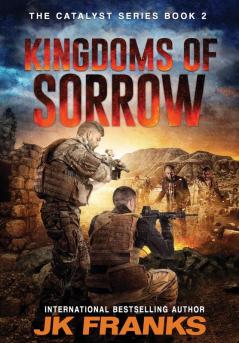 Kingdoms of Sorrow: Catalyst Book 2