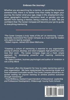 The Career Compass: Mentoring to Point You Toward Maximum Professional and Personal Growth