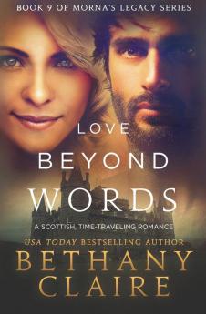 Love Beyond Words: A Scottish Time Travel Romance: 9 (Morna's Legacy)