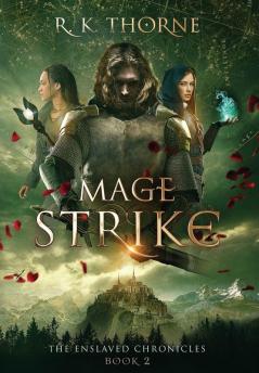 Mage Strike: 2 (Enslaved Chronicles)